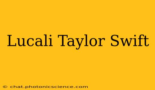 Lucali Taylor Swift