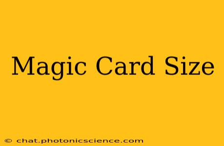 Magic Card Size