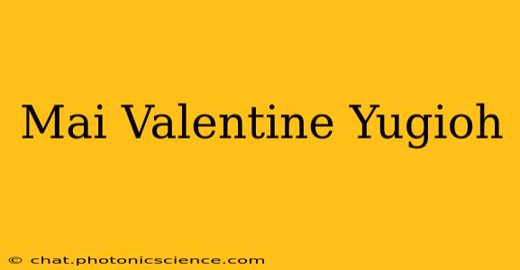 Mai Valentine Yugioh