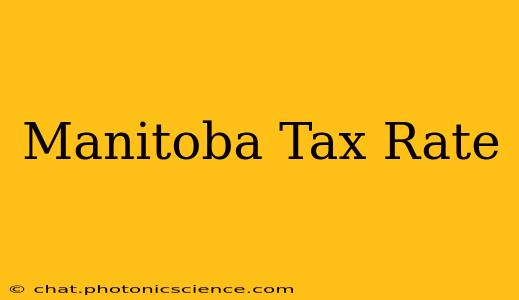 Manitoba Tax Rate