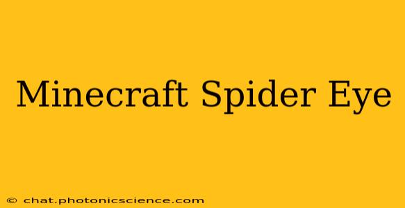 Minecraft Spider Eye