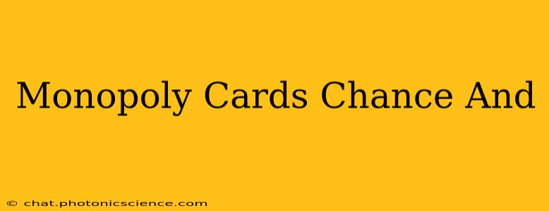 Monopoly Cards Chance And