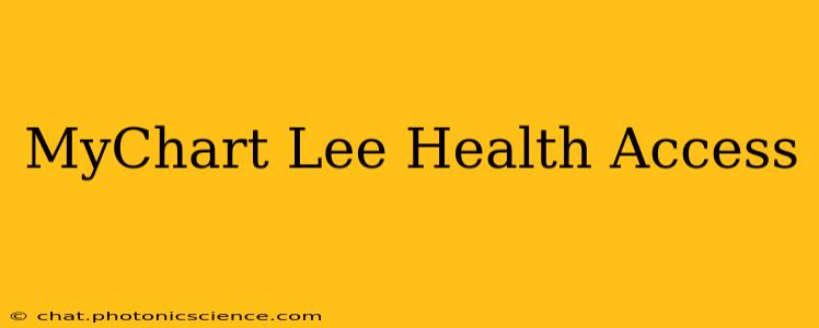 MyChart Lee Health Access