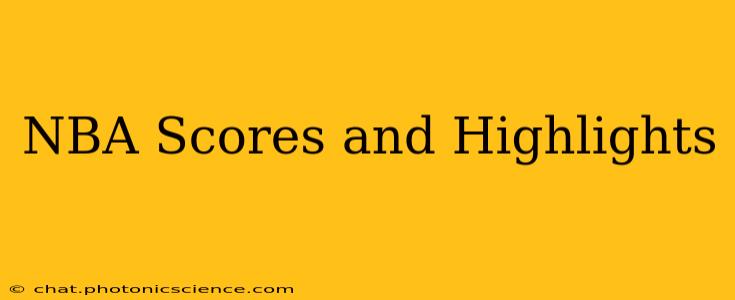 NBA Scores and Highlights