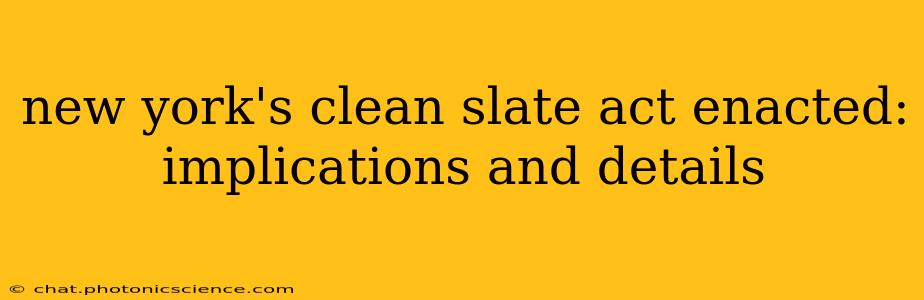 new york's clean slate act enacted: implications and details