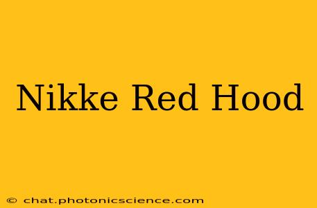 Nikke Red Hood