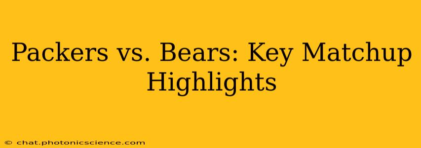 Packers vs. Bears: Key Matchup Highlights
