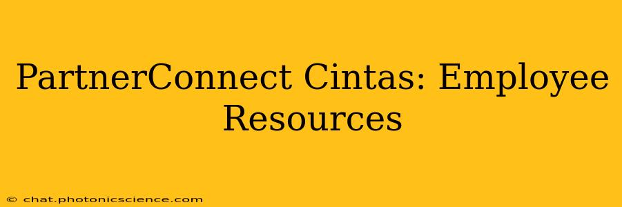 PartnerConnect Cintas: Employee Resources