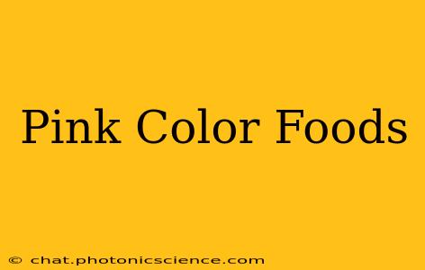 Pink Color Foods