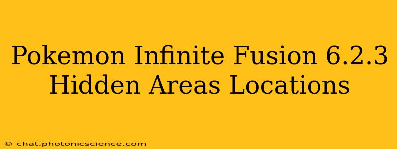 Pokemon Infinite Fusion 6.2.3 Hidden Areas Locations