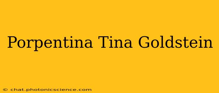 Porpentina Tina Goldstein