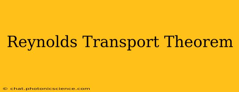 Reynolds Transport Theorem