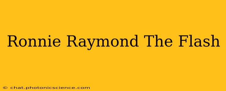 Ronnie Raymond The Flash