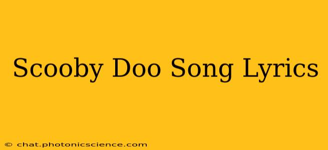 Scooby Doo Song Lyrics
