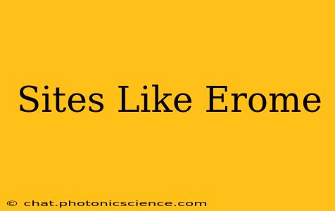 Sites Like Erome