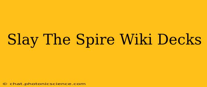 Slay The Spire Wiki Decks
