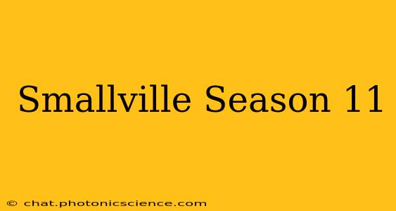 Smallville Season 11