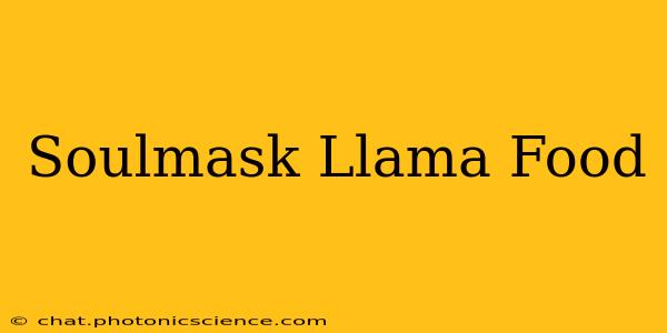 Soulmask Llama Food