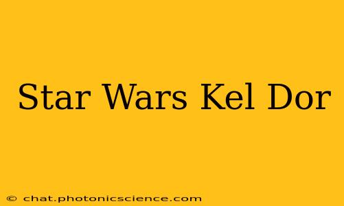 Star Wars Kel Dor