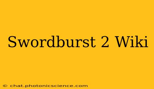 Swordburst 2 Wiki