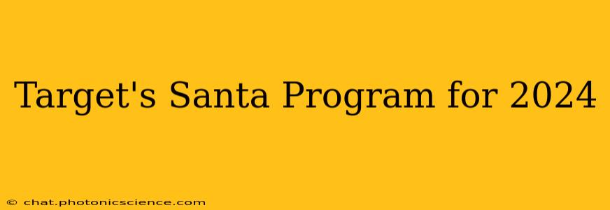 Target's Santa Program for 2024