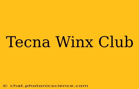 Tecna Winx Club