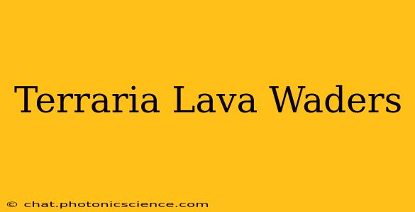 Terraria Lava Waders