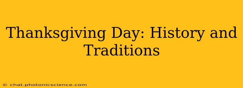 Thanksgiving Day: History and Traditions