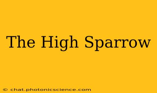 The High Sparrow