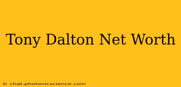 Tony Dalton Net Worth