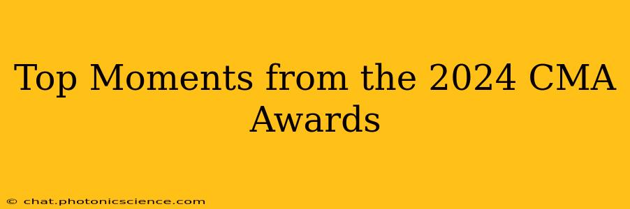 Top Moments from the 2024 CMA Awards