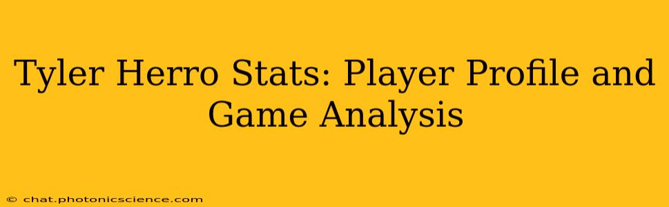 Tyler Herro Stats: Player Profile and Game Analysis