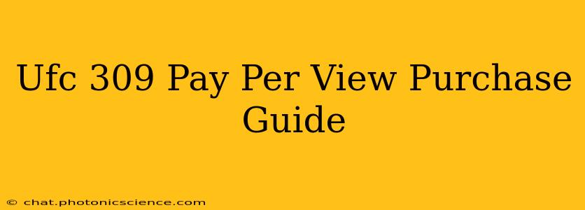 Ufc 309 Pay Per View Purchase Guide