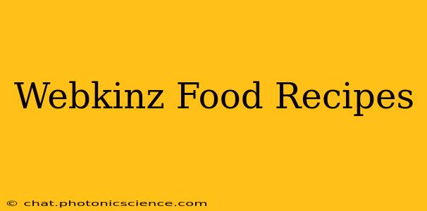 Webkinz Food Recipes