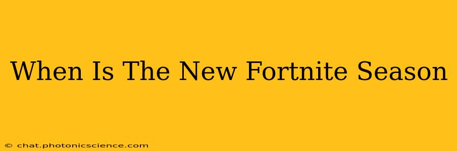 When Is The New Fortnite Season