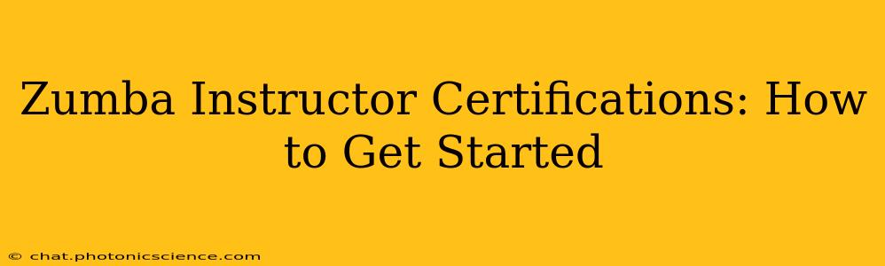 Zumba Instructor Certifications: How to Get Started